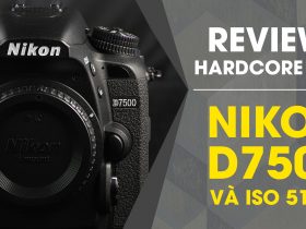 Review Nikon D7500 + Hardcore Test ISO 51200 | 50mm Vietnam
