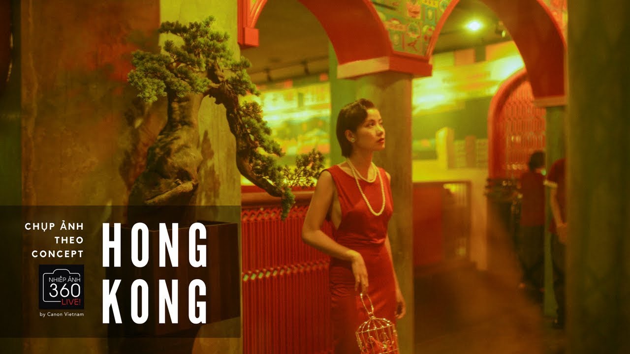 Nhiếp ảnh 360 Live! - EP09: Chụp ảnh theo concept retro Hong Kong cùng Kang Tran | 50mm Vietnam