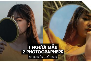 1 Người mẫu - 2 Photographers - Phụ kiện dưới 300k | Đồ Rẻ Ảnh Chất | Tập 8 | 50mm Vietnam