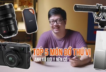 Top 5 món đồ yêu thích của founder 50mm Vietnam